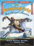 the camping trip that saved america