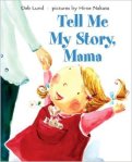 Tell me my story mama